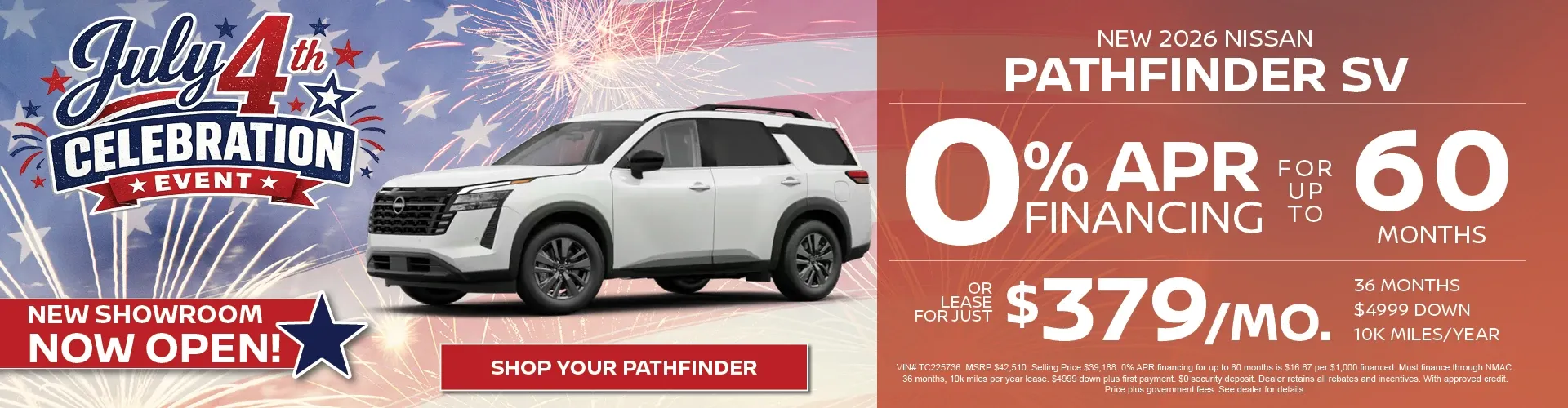 Nissan of Fort Myers July 4th sale: new 2026 Nissan Pathfinder SV at 0% APR for 60 months or $379/mo.